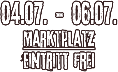 04.07. - 06.07. Marktplatz Eintritt frei
